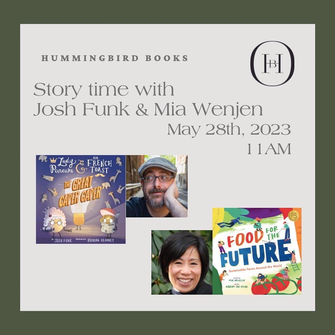 Story time with Josh Funk and Me on May 28th at 11 am at Hummingbird Books