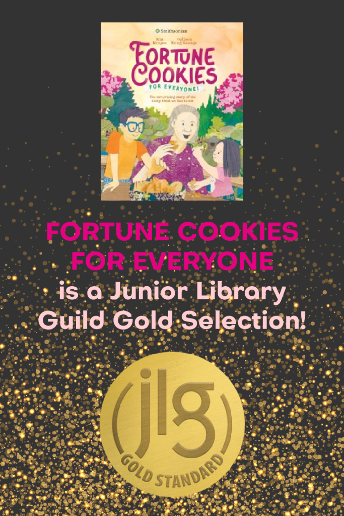 FORTUNE COOKIES FOR EVERYONE is a Junior Library Guild Gold Selection!
